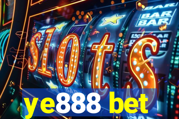 ye888 bet